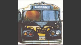 Consuming Fire by Third Day