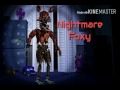 Nightmare Foxy Sing Five Nights Only