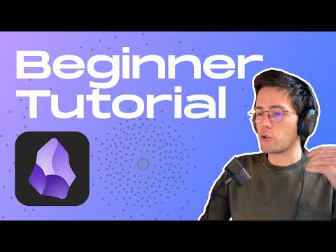 The Ultimate Beginner Obsidian Tutorial