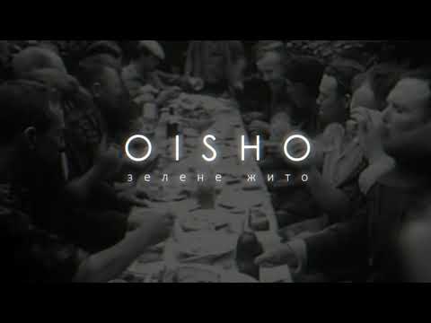 OISHO - ЗЕЛЕНЕ ЖИТО