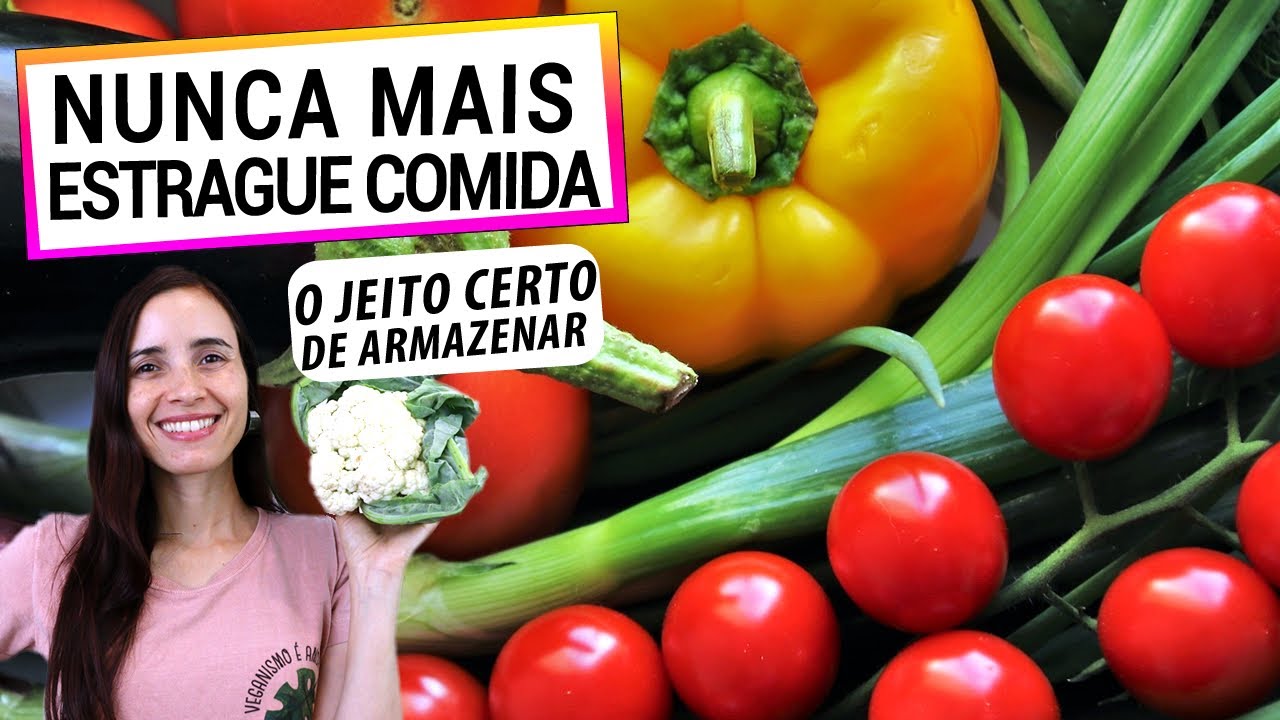 O JEITO CERTO DE ARMAZENAR SEUS VEGETAIS! NÃO ESTRAGA, SEM INSETOS, MENOS DESPERDÍCIO!