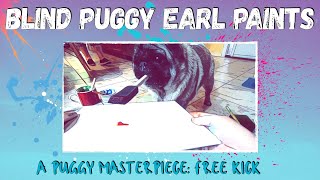 Blind Puggy Earl Paints Puppy Masterpiece: Free Kick