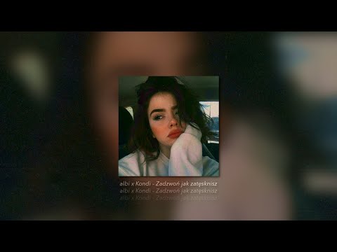 albi x Kondi - Zadzwoń jak zatęsknisz (prod. Bugi)