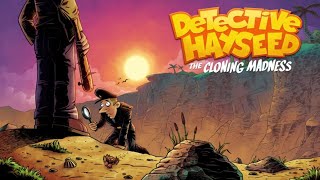 Detective Hayseed: The Cloning Madness trailer teaser