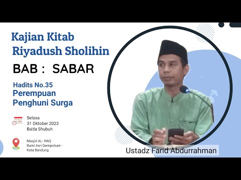 Kajian Kitab Riyadhus Sholihin - Hadits No.35 Perempuan Penghuni Surga  || Ustadz Farid Abdurrahman