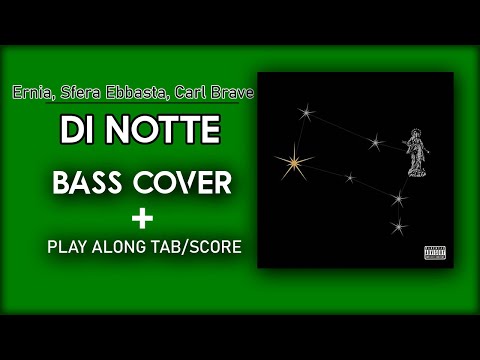 Ernia, Sfera Ebbasta, Carl Brave - Di notte (Bass cover - play along with score and tab in video)