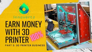 Make Money With 3D Printing.