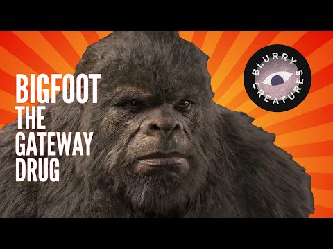 Bigfoot The Gateway Drug I EP:01I  Blurry Creatures