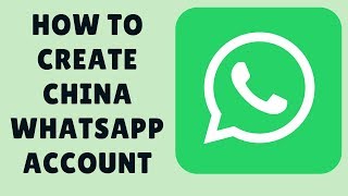 how to create china whatsapp account