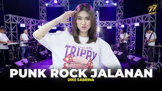 Download lagu DIKE SABRINA - PUNK ROCK JALANAN | Feat. OM SERA mp3