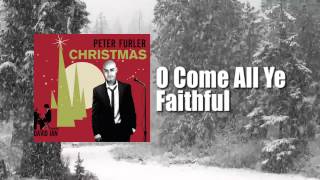 O Come All Ye Faithful - Peter Furler feat. David Ian (audio)