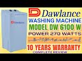 Dawlance Washing Machine Price in Pakistan | DW 6100W | Review | Unboxing | Price | Features