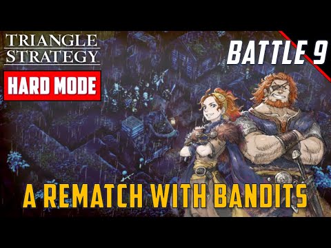 [Hard Mode - No KO] Chapter 9 Battle - A Rematch With Bandits | Triangle Strategy