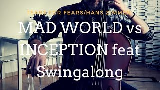 Mad World vs Inception (mashup) - GnuS Cello feat Swingalong (COVER)