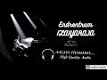 ILAIYARAJA HITS 24 BIT HIGH QUALITY AUDIO AAGAYA THAMARAI TAMIL HITS