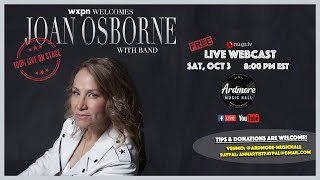 10/3/20 - Joan Osborne LIVE ON STAGE at Ardmore Music Hall