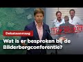 Wat deed de koning bij de Bilderbergconferentie? - Gideon van Meijeren eist opheldering