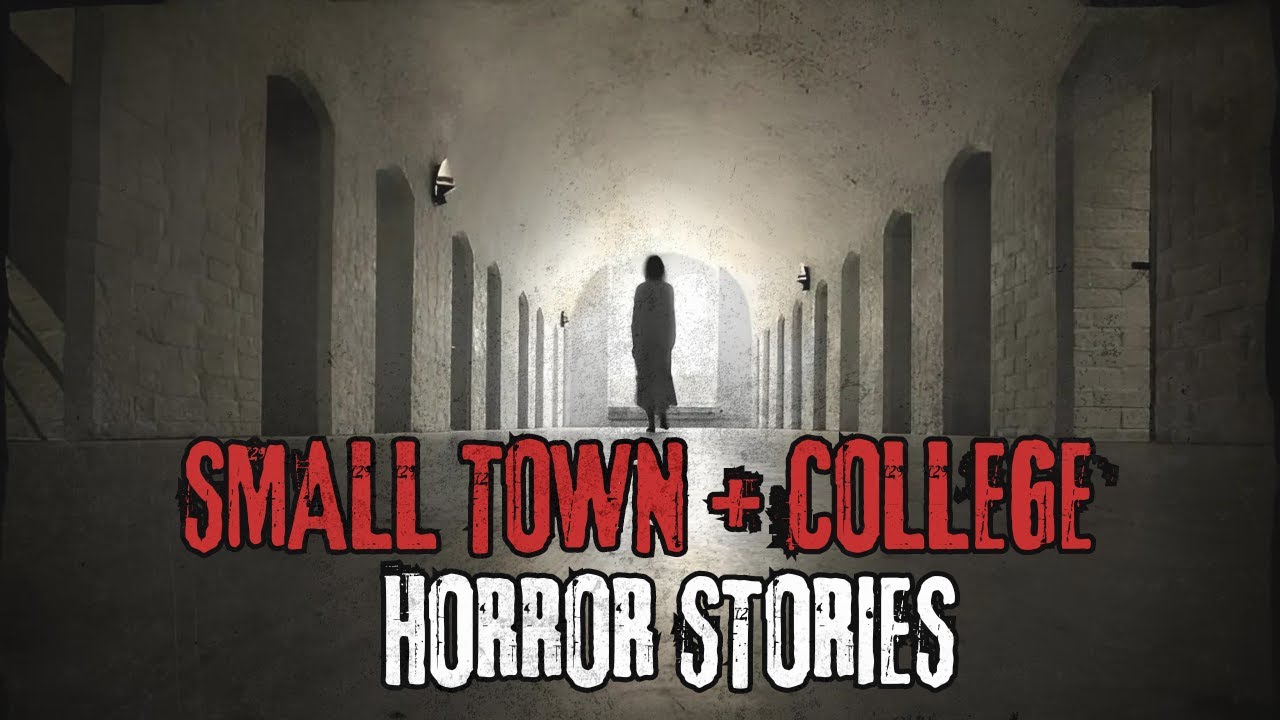 4 Scary Small Town + College Horror Stories