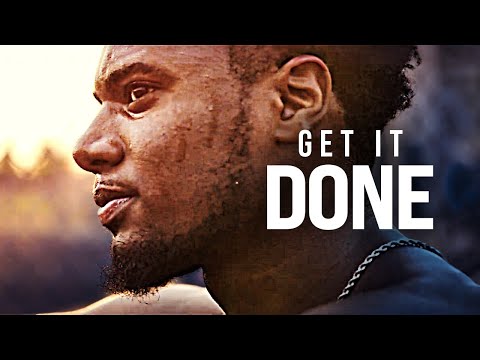 GET UP AND GET IT DONE - Motivational Speech (featuring Marcus A. Taylor)