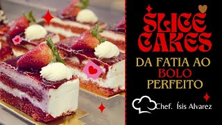 [COMPROVADO] MELHOR CURSO DE BOLO DO MERCADO - SLICE CAKES - DA FATIA AO BOLO PERFEITO - EM OFERTA !