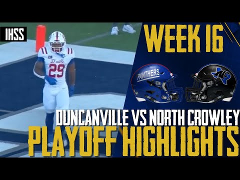 Duncanville vs North Crowley - 2023 Week 16 Football Highlights