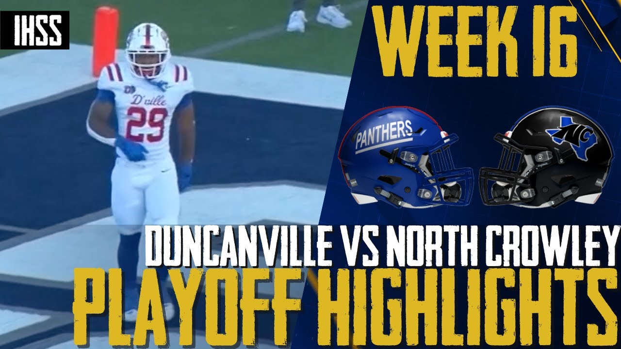 Duncanville vs North Crowley - 2023 Week 16 Football Highlights