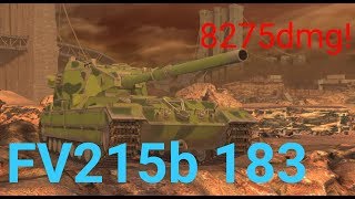 【WoTBlitz】FV215b 183　8275dmg 4kill