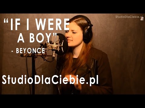 If I Were A Boy - Beyoncé (cover by Agata Grobel)