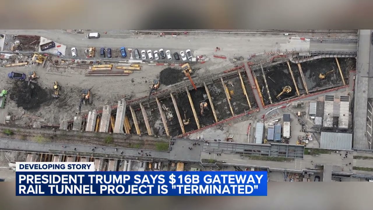 President Trump says $16B Gateway Rail Tunnel Project 'terminated'