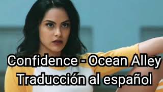 Confidence - Ocean alley Confidence - Ocean alley