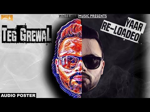 Yaar Reloaded (Audio Poster) Teg Grewal  | Releasing on 9th October 2017
