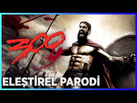 300 SPARTALI - ELEŞTİREL PARODİ