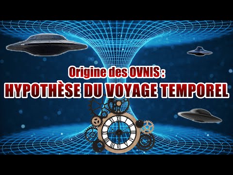 Origin of UFOs: The Time Travel Hypothesis (Are UFOs Time Machines?)