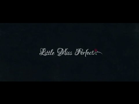 Little Miss Perfect youtube thumbnail