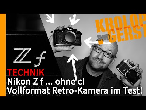 Nikon Z f ... ohne c! Vollformat Retro-Kamera im Test! 📷 Krolop&Gerst