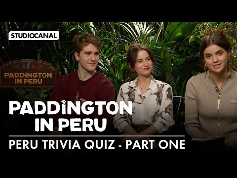 PERU TRIVIA QUIZ (Part I) with Carla Tous, Samuel Joslin and Madeleine Harris