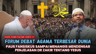 Download lagu THE WORLD'S BIGGEST DEBATE ‼️ DR. ZAKIR NAIK MAKES THE POPE CRY, EXPLAINS JESUS IS NOT GOD - IS... mp3 Download lagu THE WORLD'S BIGGEST DEBATE ‼️ DR. ZAKIR NAIK MAKES THE POPE CRY, EXPLAINS JESUS IS NOT GOD - IS... mp3