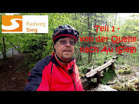 Radweg Sieg Teil 1 - Von der Quelle bis Au (Sieg)