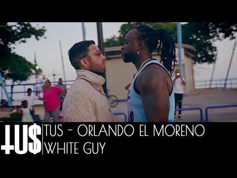 Tus x Orlando El Moreno Feo - White Guy - Official Video Clip