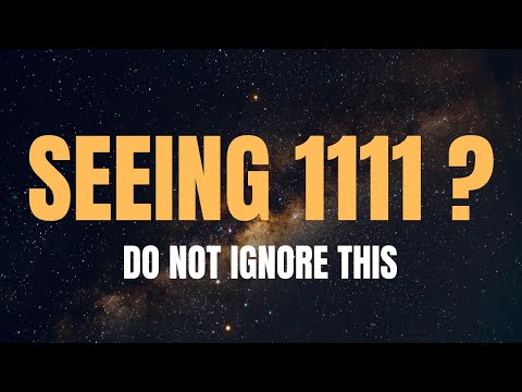 WHY you keep seeing 1111 | 1111 Angel number meaning | 1111 meaning