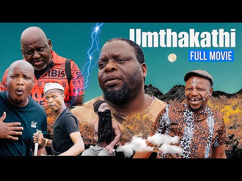 uMthakathi Part 2 Full Movie