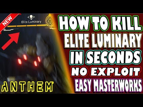 🆕 HOW To Kill ELITE LUMINARY on GM in SECONDS | Anthem | EASY & FAST MASTERWORKS