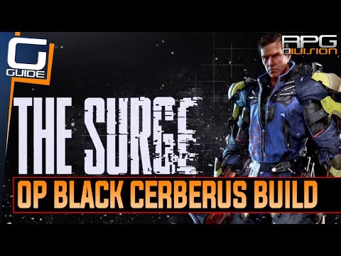 The Surge - OP Black Cerberus Build