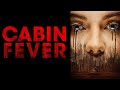 Cabin Fever Hindi Dubbed | Hollywood Movie