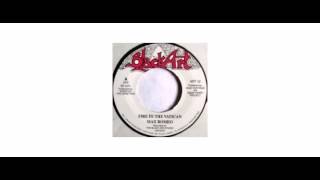 Max Romeo / Jah Lion - Fire Fe The Vatican / Leggo - 7&quot; - Black Art