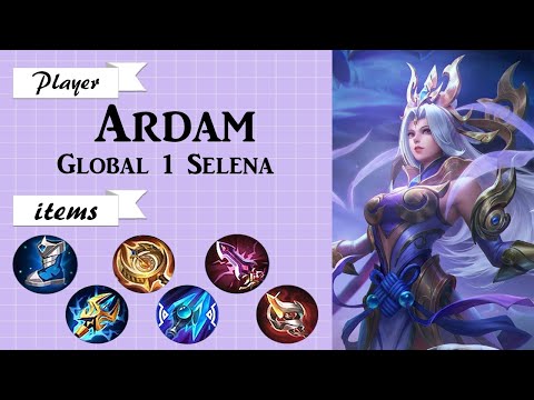 Best Selena Build | Top 1 Global Selena by SOG Ardam | Thunder Flash | Mobile Legends