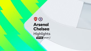 HIGHLIGHTS: Arsenal v Chelsea | Premier League