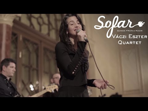 Váczi Eszter Quartet - Egy perc | Sofar Budapest