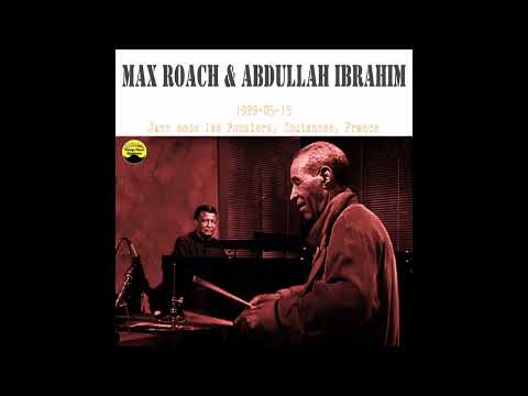 Max Roach & Abdullah Ibrahim - 1999-05-15, Jazz sous les Pommiers, Coutances, France