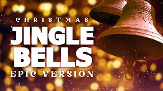 Jingle Bells - Epic Music Version | Christmas Songs